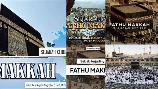 3 Sebab Terjadinya Fathu Makkah