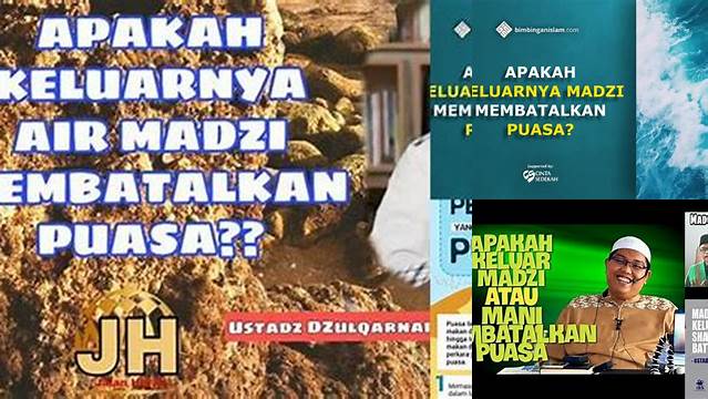 Apakah Keluarnya Madzi Membatalkan Puasa