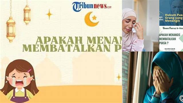 Apakah Menangis Dapat Membatalkan Puasa
