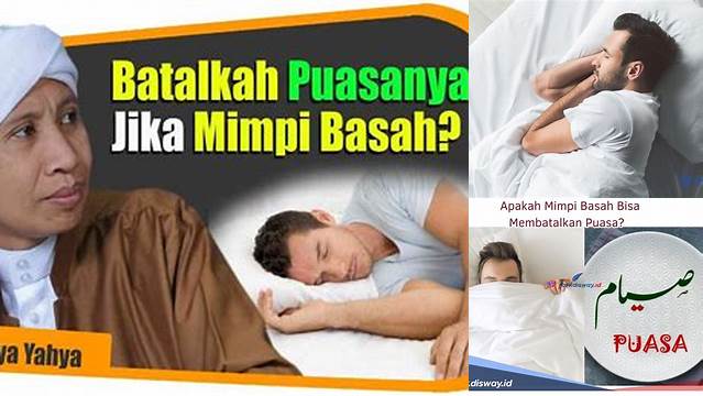 Apakah Mimpi Basah Membatalkan Puasa