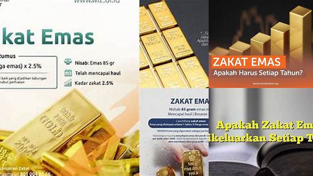 Apakah Zakat Emas Harus Dikeluarkan Setiap Tahun Panduan Lengkap Untuk