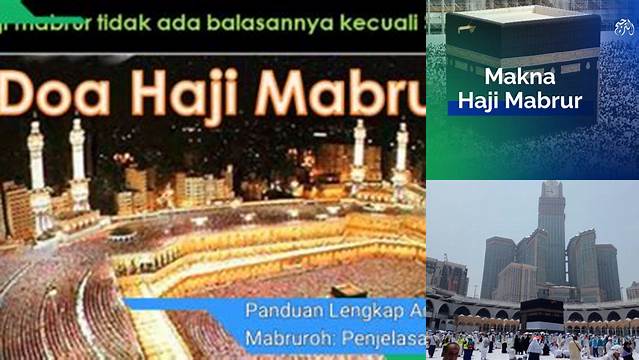 Rahasia Haji Mabrur, Kunci untuk Ibadah Haji yang Diterima Allah