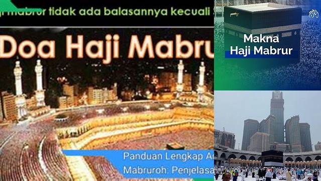 Rahasia Haji Mabrur, Kunci untuk Ibadah Haji yang Diterima Allah