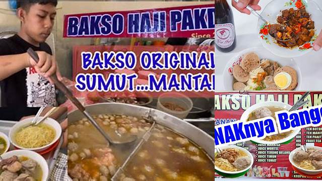 Nikmatnya Bakso Haji Pakde, Kuliner Legendaris dari Malang