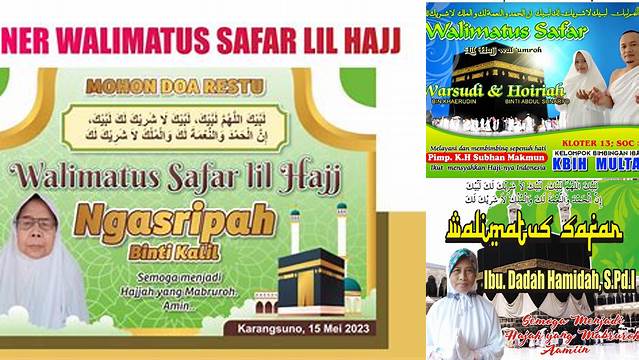 Panduan Lengkap Pembuatan Banner Walimatussafar Haji yang Menarik dan Penuh Makna
