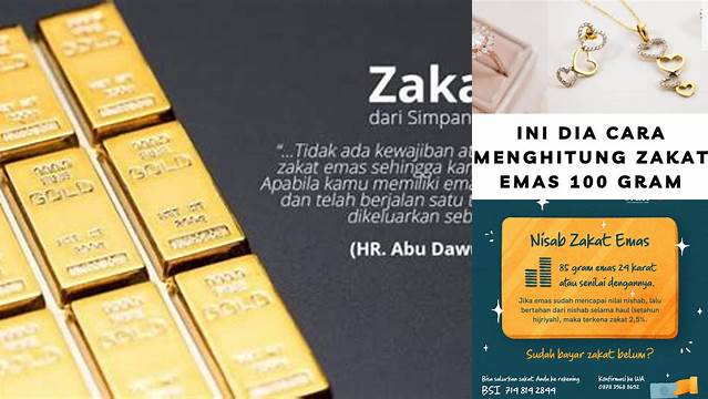 Cara Hitung Zakat Emas 100 Gram, Mudah dan Tepat!