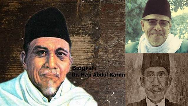 Haji Abdul Karim: Pelopor Pendidikan dan Pahlawan Kemerdekaan