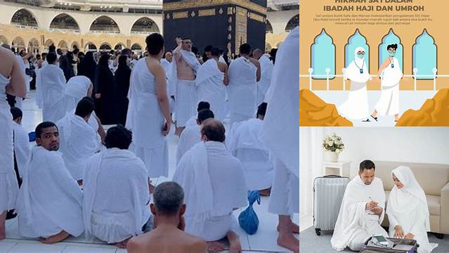 Panduan Umrah: Hikmah dan Manfaat Dibalik Ibadah Suci