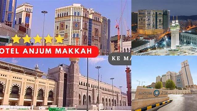 Hotel Anjum Makkah Ke Masjidil Haram