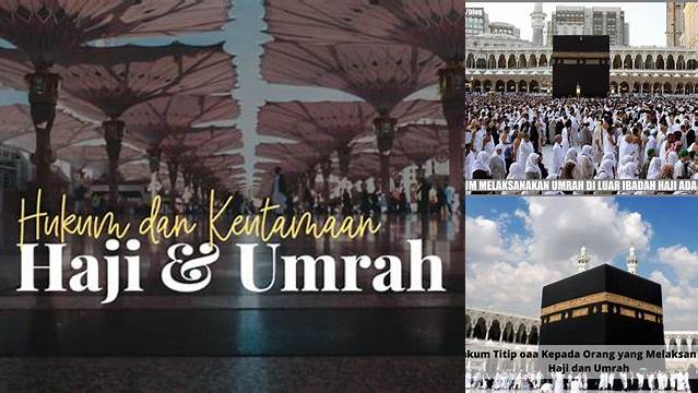 Pahami Hukum Umrah, Wajib bagi yang Mampu!