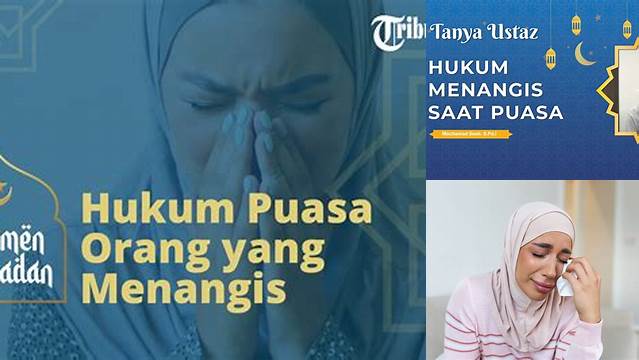 Hukum Menangis Saat Puasa