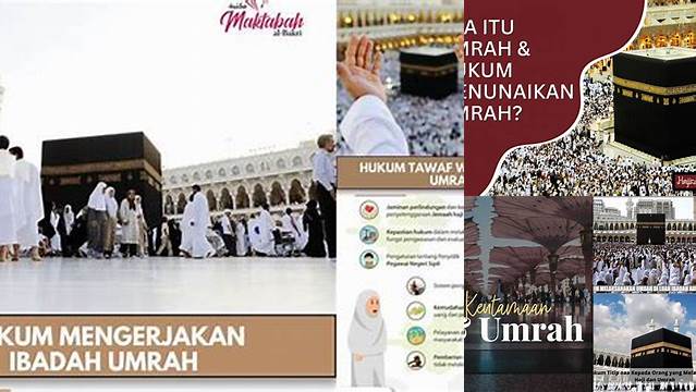 Panduan Lengkap: Hukum Umrah dan Tata Cara Pelaksanaannya