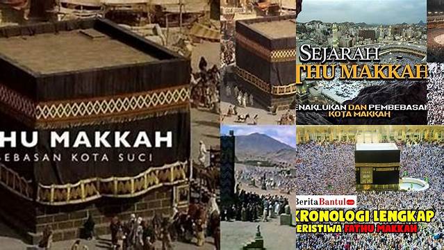 Kapan Peristiwa Fathu Makkah Terjadi