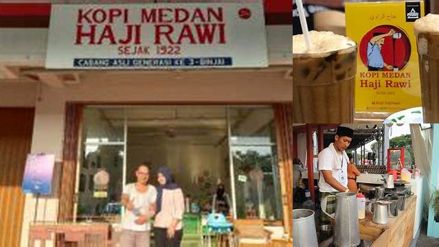 Kopi Medan Haji Rawi