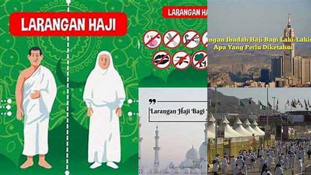 Panduan Lengkap: Larangan Haji bagi Laki-laki