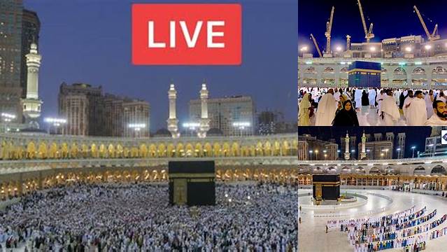 Live Streaming Makkah