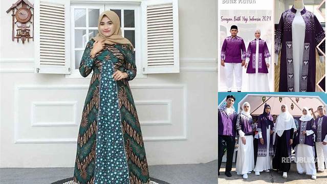 Panduan Memilih Model Baju Batik Haji Wanita yang Sopan dan Nyaman