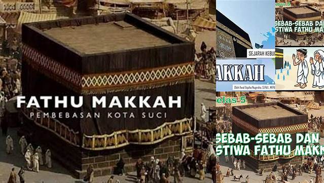 Sebab Sebab Terjadinya Fathu Makkah