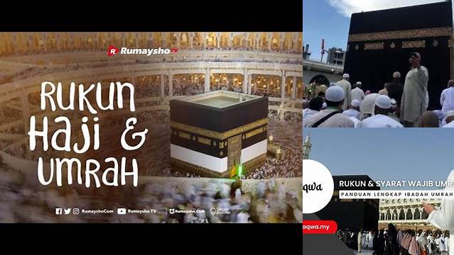 Panduan Lengkap Wajib Umrah: Step-by-Step