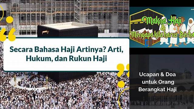 Cara Memahami Arti Kata "Haji" untuk Ibadah Haji Yang Benar