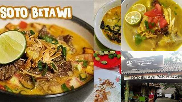 Rahasia Menikmati Soto Betawi Haji Usman Ali, Kuliner Khas Haji yang Menggugah Selera