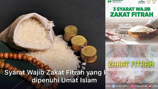 Syarat Wajib Membayar Zakat Fitrah, Panduan Lengkap