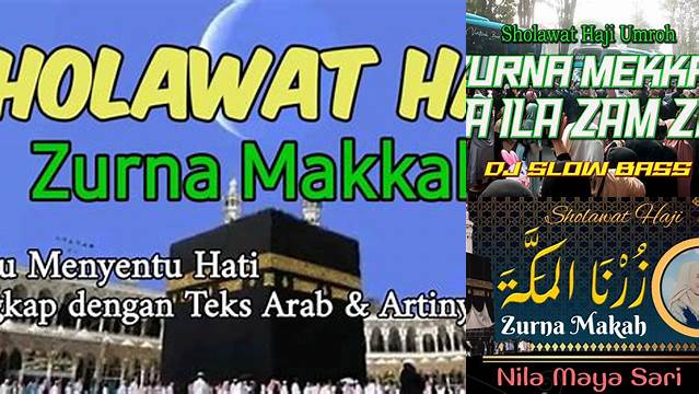 Teks Sholawat Haji Zurna Makkah