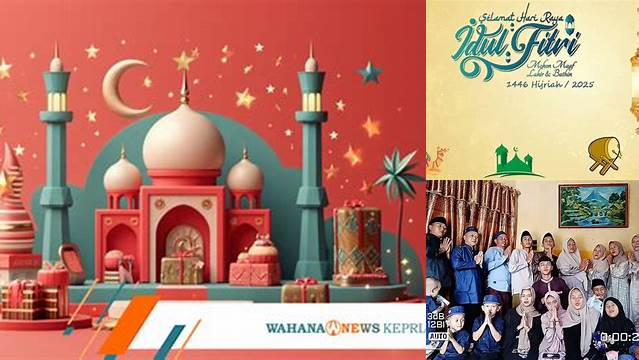 Ucapan Hari Raya Idul Fitri Keluarga