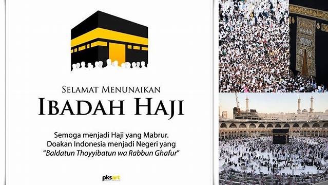 Panduan Ucapan untuk Calon Haji: Doa dan Harapan Terbaik